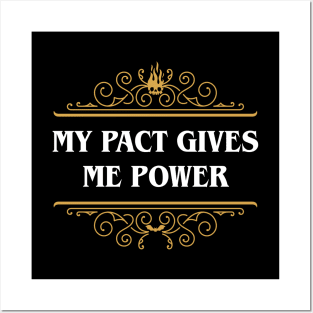 Warlock My Pact Give Me Power Posters and Art